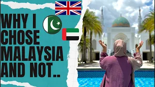 WHY I CHOSE MALAYSIA AND NOT… DUBAI, PAKISTAN, EGYPT, & TURKEY | FUTURE 🌟 | FAMILY ♥️