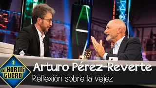 Pérez-Reverte, sobre la vejez: "Privamos a los jóvenes de la experiencia del viejo" - El Hormiguero