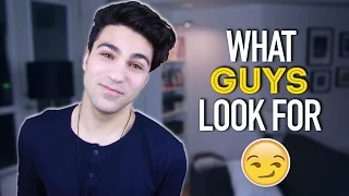 WHAT GUYS LOOK FOR | Daniel Coz