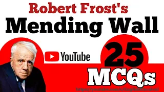 MCQs - Mending Wall by Robert Frost - #MendingWall #impmcqs #RobertFrost #americanliterature