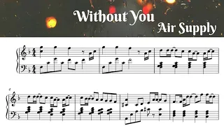 Without You - Air Supply  - Piano sheet music   #withoutyou #airsupply #sheetmusic