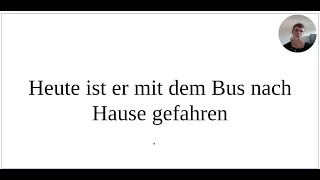Как сказать по-немецки "Сегодня он уехал на автобусе домой, потому что очень устал" - полный разбор