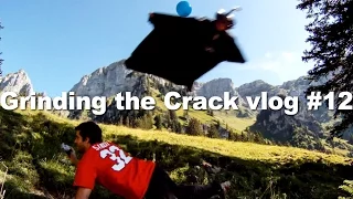 Grinding the Crack vlog #12