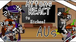 [FNAF] Aftons React To Michael AU's / 500 Subscribers Special!