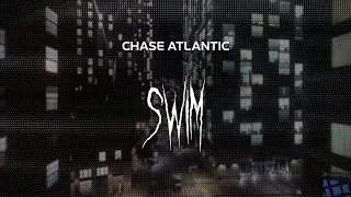 chase atlantic - swim (dark rnb) [ slowed + reverb ] (lyrics)