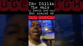 Is Daz Dillinger the only former Death Row artist not scared of Suge Knight