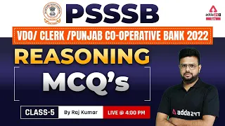 PSSSB VDO, Punjab Cooperative Bank, Clerk 2022 | Reasoning Classes | MCQ #5 | By Raj Kumar