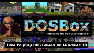 How to play DOS games on Windows 10