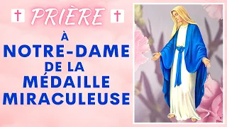 🙏 PRIÈRE à NOTRE DAME DE LA MÉDAILLE MIRACULEUSE ✨ Prière pour un MIRACLE de la VIERGE MARIE