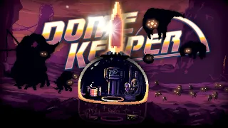 Купол с мечом  // Dome Keeper #2