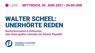 Walter Scheel: Unerhörte Reden Buchpräsentation & Diskussion über einen großen Liberalen der Bonner