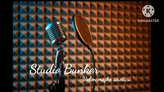 Studio Bunker - Volim majko siroticu SB® Instrumental 🎹