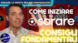 SORARE: 5 CONSIGLI FONDAMENTALI PER INIZIARE NEL MIGLIORE DEI MODI! [FANTACALCIO PLAY TO EARN]