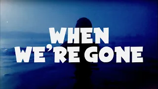 Mesto x Justin Mylo - When We're Gone (Lyrics)