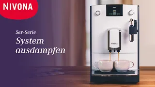 Kaffeemaschine reinigen: NIVONA 5er Serie - System ausdampfen