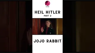 Heil Hitler - JOJO RABBIT (PART 2)