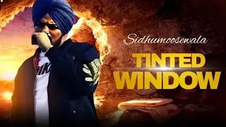 Tinted Window - sidhu moose wala | New Punjabi song 2023