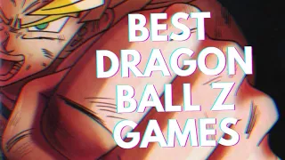 10 Best DRAGON BALL Z Games of All Time