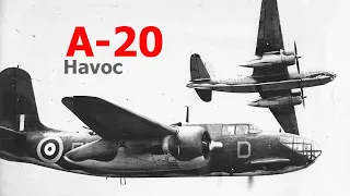 A-20 Havoc - The 2nd most produced aircraft of the US during 1940s, only after B-25 Mitchell