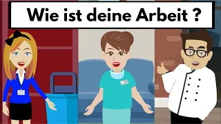 Deutsch lernen mit Dialogen | Wie ist deine Arbeit? - Alltag & Beruf