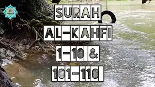 Surah (Al-Kahfi) Ayat 1-10 & 101-110 - Qari Abu Bakr Ash-Shatri
