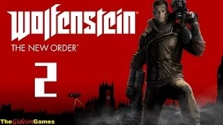 Прохождение Wolfenstein: The New Order (2014) HD - Часть 2 (Есть ещё порох в пороховницах!)