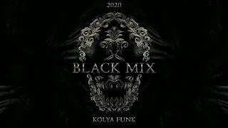 Kolya Funk - Black Mix 2020