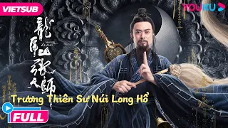 [VIETSUB] PHIM KINH DỊ KIẾM HIỆP: Trương Thiên Sư Núi Long Hổ - Master Zhang | Phim Lẻ YOUKU