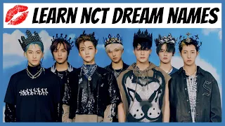 Learn NCT DREAM Member Names  -  TEST YOURSELF!