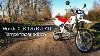 HONDA XLR 125 R JD16 "lampenracer edition"