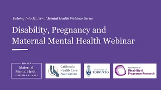 Disability, Pregnancy, and Maternal Mental Health Webinar | MMHLA | September 27, 2023