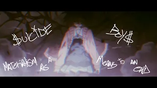 [AMV] $UICIDEBOY$ - MATERIALISM AS A MEANS TO AN END