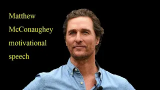 5 rules in life | Matthew McConaughey motivational