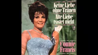 Connie Francis - Alte Liebe Rostet Nicht