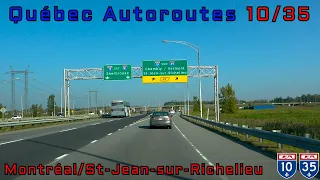 Québec Autoroutes 10 and 35 - Montréal/Saint-Jean-sur-Richelieu