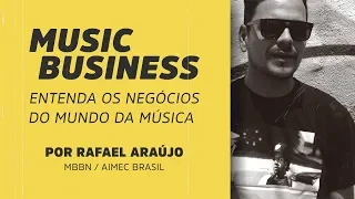 [Workshop] O Mundo dos Negócios da Música por Rafael Araújo