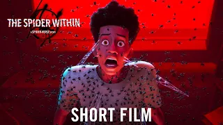 The Spider Within: A Spider-Verse Story | Official Short Film (Full)