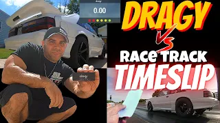 The DRAGY Vs. TRACK TIMESLIP How Accurate Is It Really? A TRUE TEST you want to see