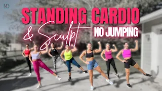 35 MIN NO JUMPING Standing Cardio // with STANDING Lower Body Sculpt // NO REPEATS