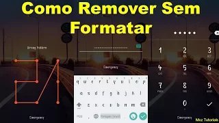 Como Remover Senha ou  PIN ou Padrão em Qualquer Celular Android sem Formatar