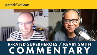 COMMENTARY: R-Rated Superheroes and Kevin Smith Movies