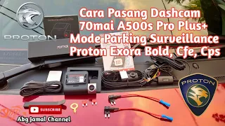 Cara pasang Dashcam 70mai A500s Pro Plus+ Front+RearCam Set + Parking mode 'SURVEILLANCE'[PART 2]