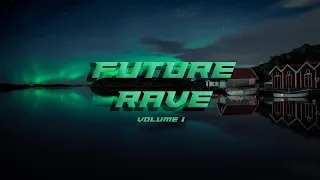 Future Rave Mix 2022 🔥 Best FUTURE RAVE Music Volume 1 #Future #Rave