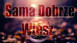 Chillout - Sama Dobrze Wiesz (Prod. Black Due) DISCO POLO 2017 !