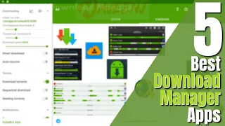 5 Best Download Manager Apps