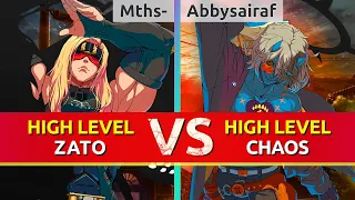 GGST ▰ Mths- (Zato) vs Abbysairaf (Happy Chaos). High Level Gameplay