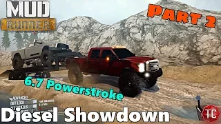 SpinTires Mud Runner: Diesel Truck Showdown! Part 2 | F350 Powerstroke Towing Challenge