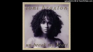 Toni Braxton - Unbreak My Heart (Instrumental)