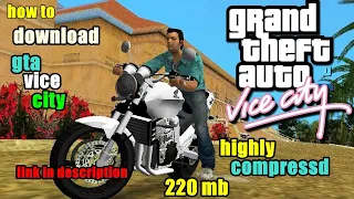 how to download gta vice city  highly compressd only 220 mb life poof 1000% working