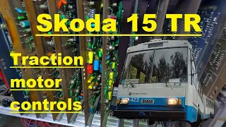 Skoda 15 TR  Part 28 - Traction motor controls